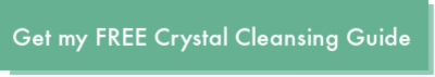 Get my free crystal cleansing guide button